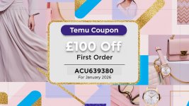 temu-coupon-£100-off-first-order-for-january-2026(19201080)px.jpg