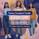 temu-coupon-code-$200-off-for-new-users-in-january(800800)px.jpg