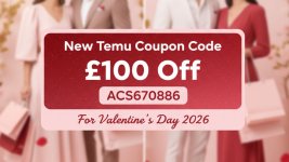 new-temu-coupon-code-£100-off-for-valentine's-day-2026(19201080)px (1).jpg