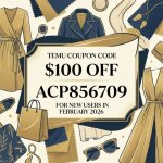temu-coupon-code-$100-off-for-new-users-in-february-2026(800800)px (1).jpg