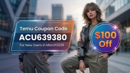 temu-coupon-code-$100-off-for-new-users-in-march-2026(19201080)px.jpg